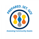 Prepared. Set. Go! Assessing Community Assets